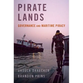 Pirate Lands: Governance and Maritime Piracy