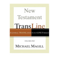 New Testament Transline: A Literal Translation in Outline Format