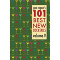 gaz regan's 101 Best New Cocktails