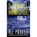 Serial Homicide (Book 3): Australian Serial Killers