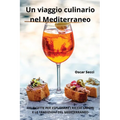 Un viaggio culinario nel Mediterraneo