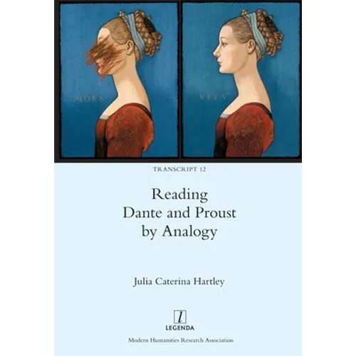 Reading Dante and Proust by Analogy