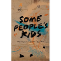 Some People's Kids
