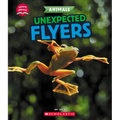 Unexpected Flyers (Learn About: Animals)