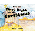 'Twas the First Night Before Christmas