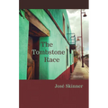 The Tombstone Race: Stories