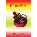 El perdón: el antídoto