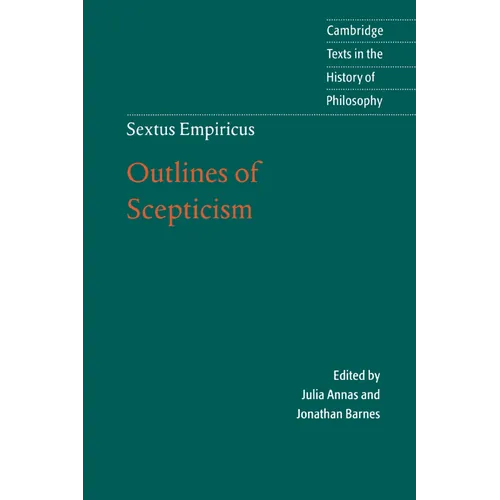Sextus Empiricus: Outlines of Scepticism