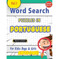 Word Search Puzzles in Portuguese for Kids: Boys & Girls - Awesome! Vol.1 - Delta Classics