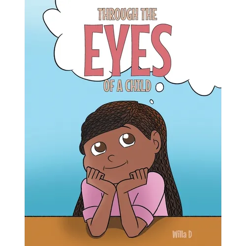 Through the Eyes of a Child