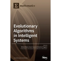 Evolutionary Algorithms in Intelligent Systems