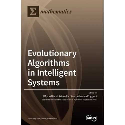 Evolutionary Algorithms in Intelligent Systems