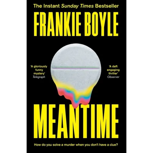 Meantime: The Gripping Debut Crime Novel from Frankie Boyle