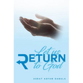 Let Us Return to God