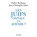 Les Juifs ont-ils un avenir ?