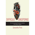 Difficult Diasporas: The Transnational Feminist Aesthetic of the Black Atlantic