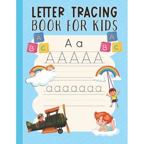 Letter Tracing Workbook for Kids: Preschool Letter Tracing English Practice Workbook for Pre-K Kindergarten and Toddlers ages 3-5