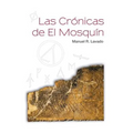 Las Cronicas de El Mosquin