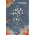 From Ashes to Song