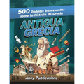 Antigua Grecia: 500 datos interesantes sobre la historia de Grecia