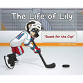 The Life of Lily: Quest for the Cup