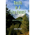 Death in a Live Forest