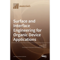 Surface and Interface Engineering for Organic Device Applications