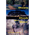 Dawn, Dusk and Deer