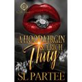 A Hood Virgin & A Rich Thug: An African American Romance