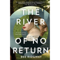The River of No Return