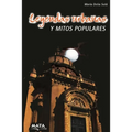 Leyendas urbanas y mitos populares: Relatos de Argentina