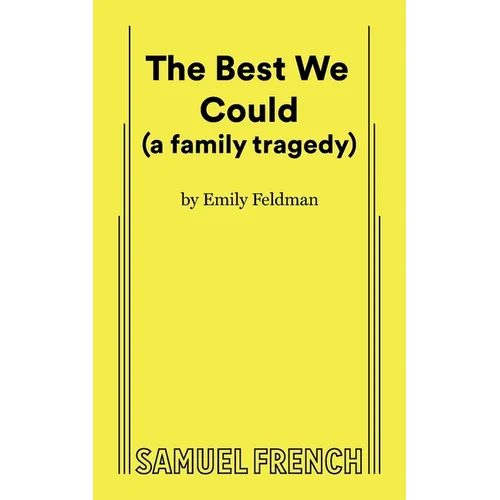 The Best We Could (a family tragedy)