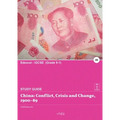 China: Conflict, Crisis and Change, 1900-89