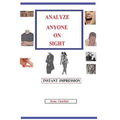 Analyze Anyone on Sight: Instant Impression