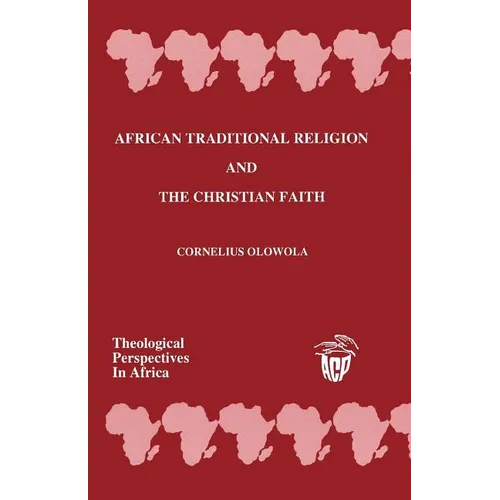 African Traditional Religion and the Christian Faith