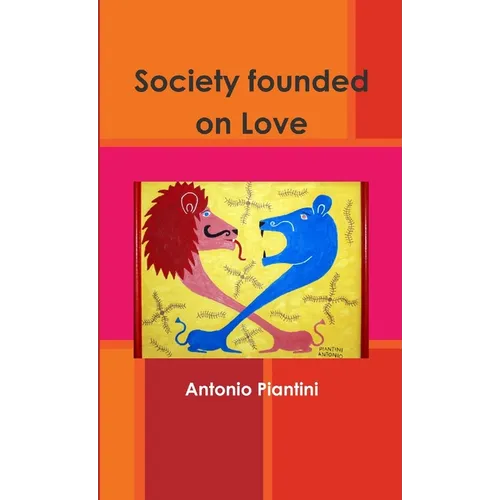 Society founded on Love