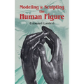 Modelling and Sculpting the Human Figure