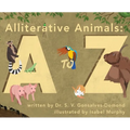Alliterative Animals: A to Z