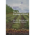 The Behavioral Ecology of Food