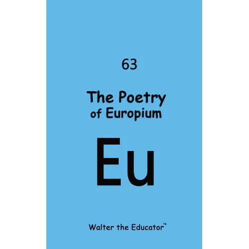 The Poetry of Europium