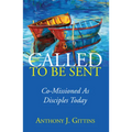 Called to Be Sent