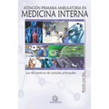 Atención primaria ambulatoria en Medicina Interna: Los 60 motivos de consulta principales