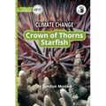 Climate Change: Crown of Thorns Starfish - Our Yarning