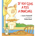 If You Give a Pig a Pancake
