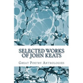 Selected Works of John Keats