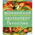 Moosewood Restaurant Favorites: The 250 Most-Requested, Naturally Delicious Recipes from One of America's Best-Loved Restaurants