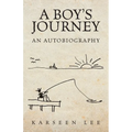 A Boy's Journey: An Autobiography