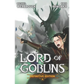 Lord of Goblins 4: A Progression Fantasy Isekai