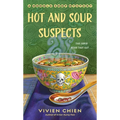 Hot and Sour Suspects: A Noodle Shop Mystery
