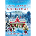 Love Always, Christmas: A feel-good Christmas romance from writer of Netflix's A Christmas Prince